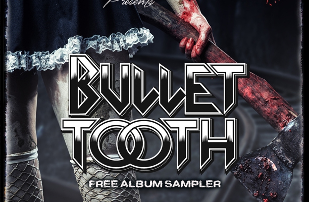 Bullet Tooth release free album sampler